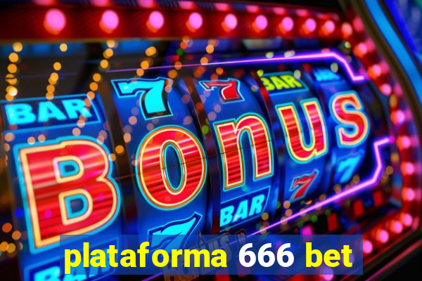 plataforma 666 bet